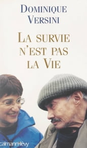 La survie n est pas la vie