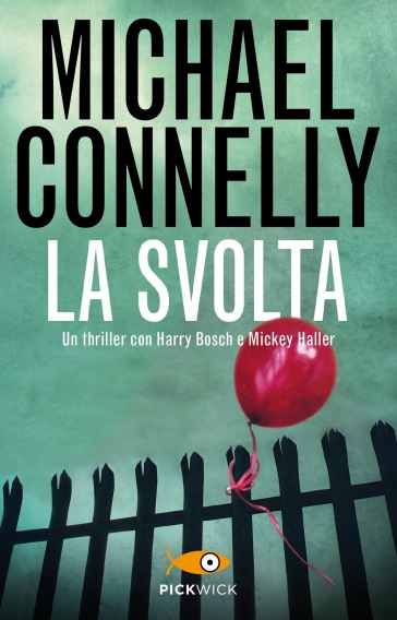 La svolta - Michael Connelly