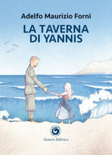 La taverna di Yannis - Adelfo Maurizio Forni