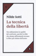 La tecnica della libertà