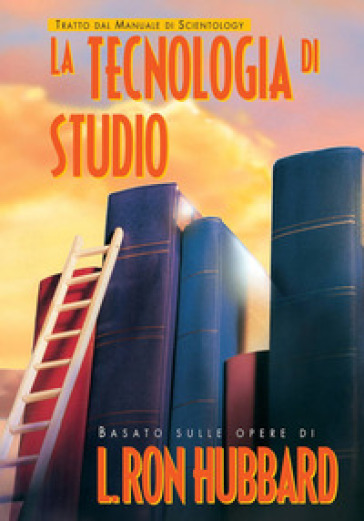 La tecnologia di studio - L. Ron Hubbard