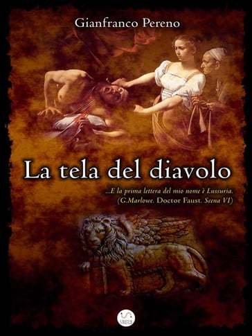 La tela del diavolo - Gianfranco Pereno