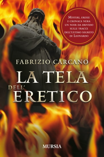 La tela dell'eretico - Fabrizio Carcano