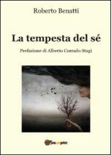 La tempesta del sè - Roberto Benatti