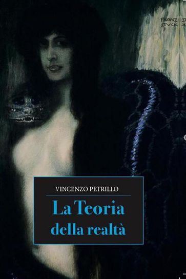 La teoria della realtà - Vincenzo Petrillo