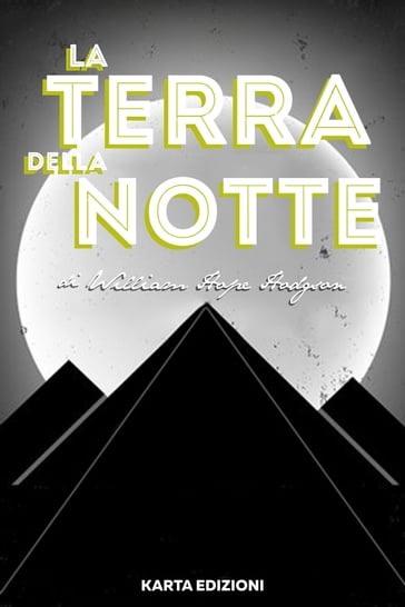 La terra della notte - Howard Phillips Lovecraft - William Hope Hodgson