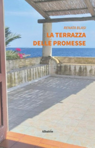 La terrazza delle promesse - Renata Blasi