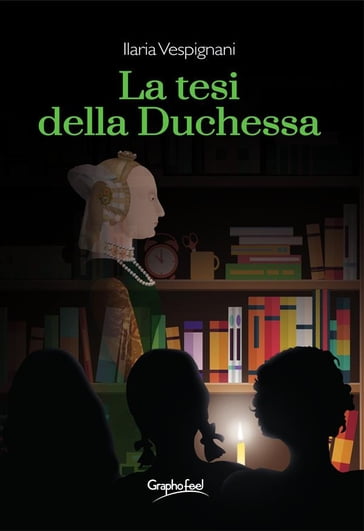 La tesi della duchessa - Ilaria Vespignani