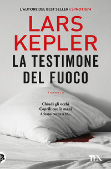 La testimone del fuoco - Lars Kepler