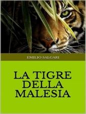 La tigre della Malesia