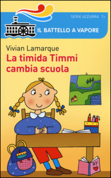 La timida Timmi cambia scuola - Vivian Lamarque