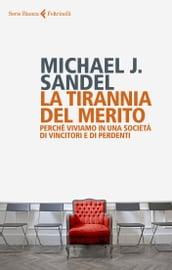 La tirannia del merito