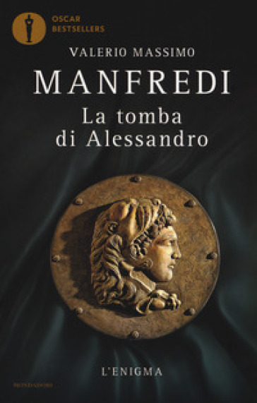 La tomba di Alessandro. L'enigma - Valerio Massimo Manfredi