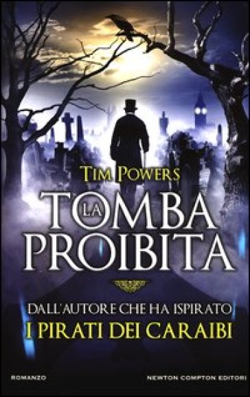 La tomba proibita - Tim Powers