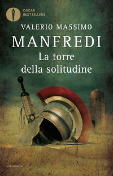 La torre della solitudine - Valerio Massimo Manfredi
