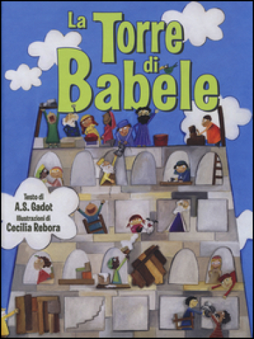 La torre di Babele - A. S. Gadot