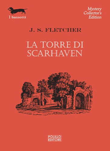La torre di Scarhaven - Joseph Smith Fletcher