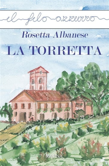 La torretta - Rosetta Albanese