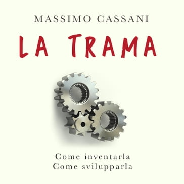 La trama - Massimo Cassani