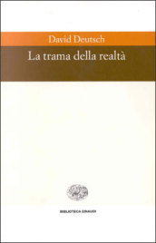 La trama della realtà