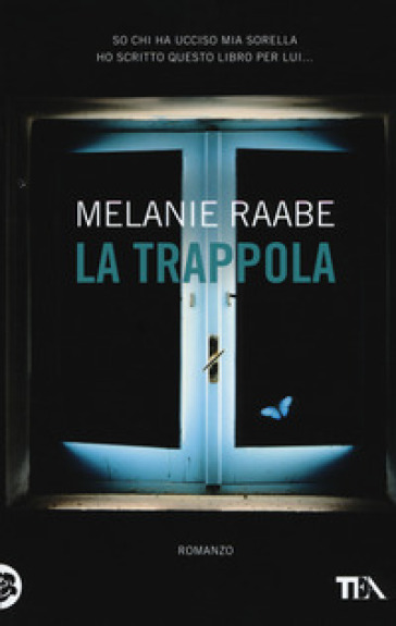 La trappola - Melanie Raabe