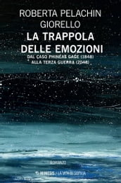 La trappola delle emozioni