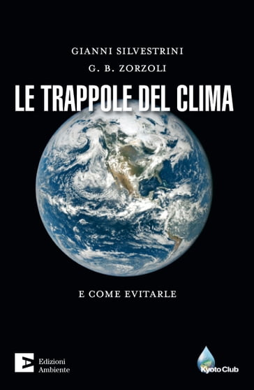 La trappole del clima - G.B Zorzoli - Gianni Silvestrini