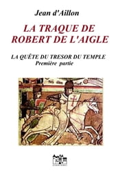 La traque de Robert de L Aigle