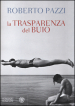 La trasparenza del buio