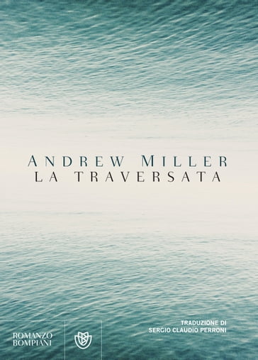 La traversata - Andrew Miller