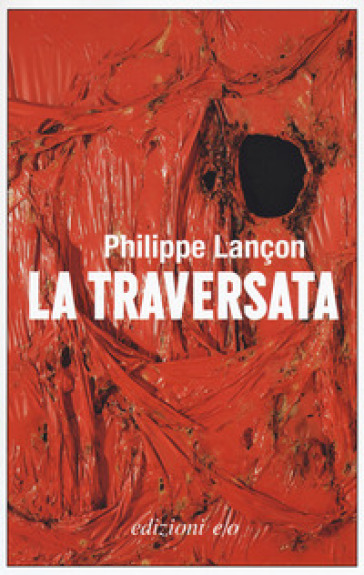 La traversata - Philippe Lançon