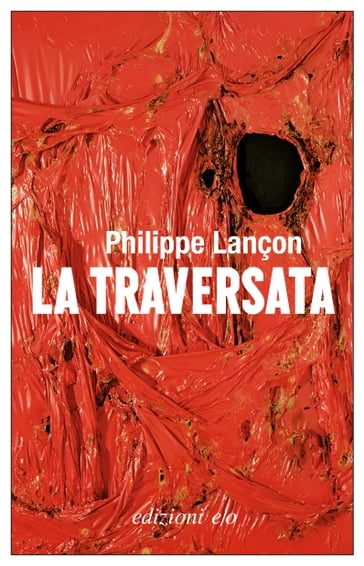 La traversata - Philippe Lançon