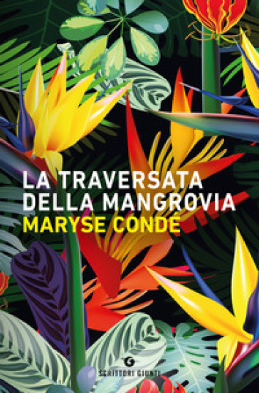 La traversata della Mangrovia - Maryse Condé