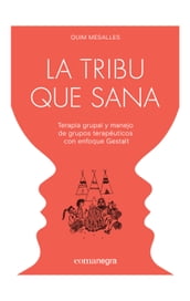 La tribu que sana