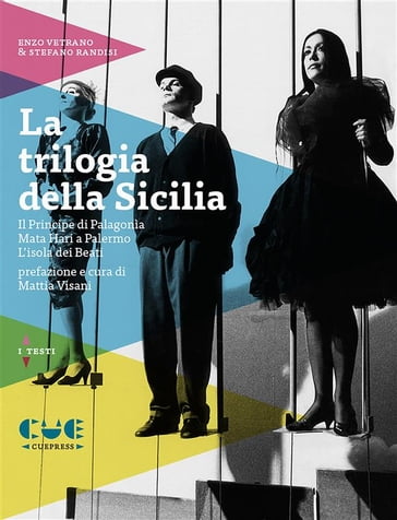 La trilogia della Sicilia - Enzo Vetrano - Stefano Randisi