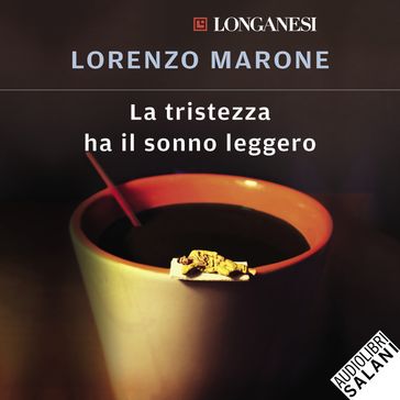 La tristezza ha il sonno leggero - Lorenzo Marone