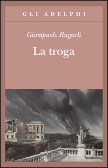 La troga - Giampaolo Rugarli