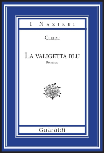La valigetta blu - Cleide Bartolotti