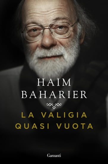 La valigia quasi vuota - Haim Baharier