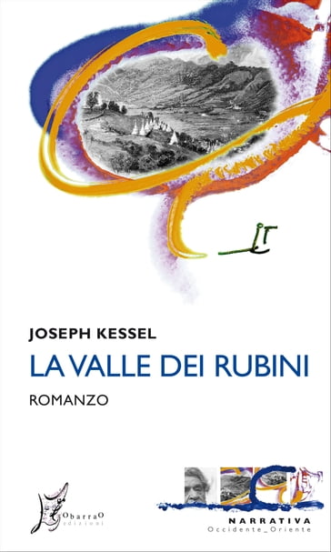 La valle dei rubini - Joseph Kessel