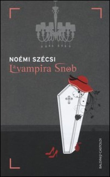 La vampira snob - Noémi Szécsi