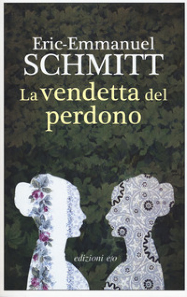 La vendetta del perdono - Eric-Emmanuel Schmitt