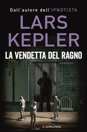 La vendetta del ragno - Lars Kepler