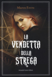 La vendetta della strega