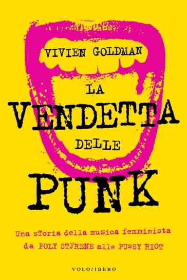 La vendetta delle Punk - Vivien Goldman