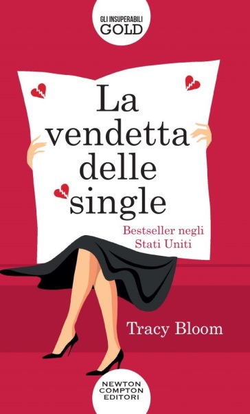 La vendetta delle single - Tracy Bloom