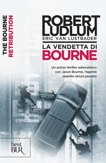 La vendetta di Bourne - Eric Van Lustbader - Robert Ludlum