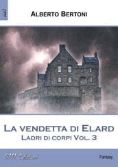 La vendetta di Elard.