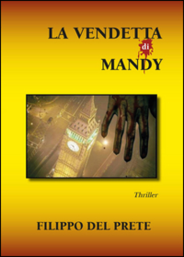 La vendetta di Mandy - Filippo Del Prete