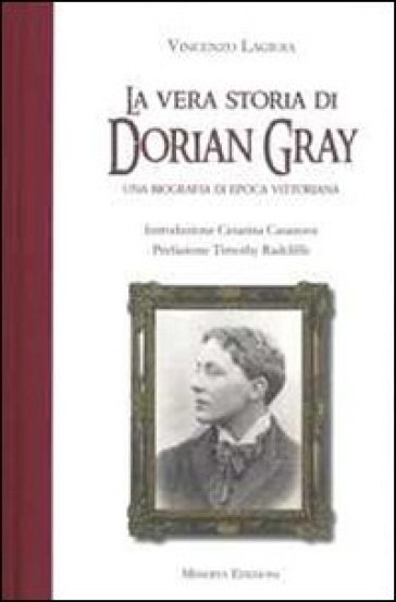 La vera storia di Dorian Gray - Vincenzo Lagioia
